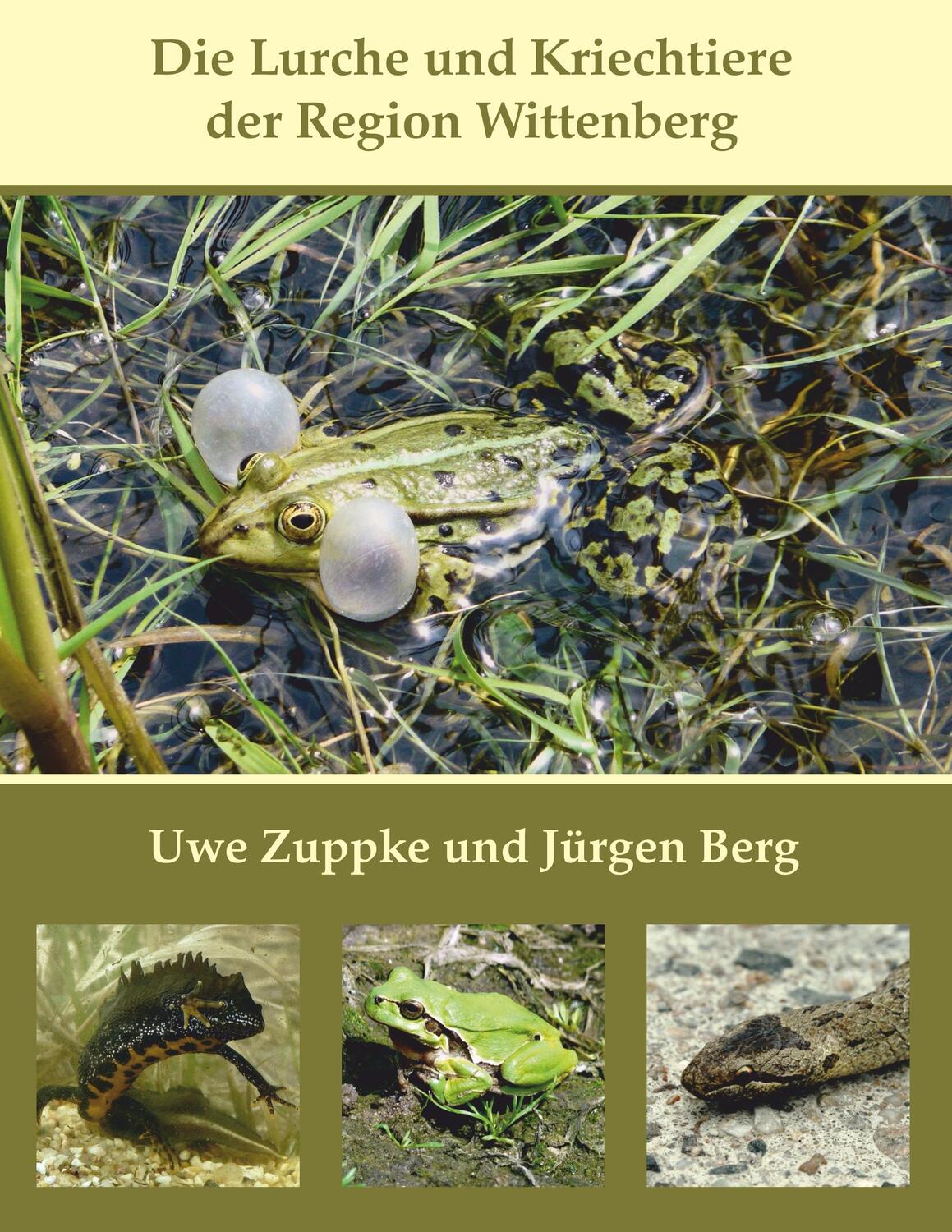 Cover: 9783749430376 | Die Lurche und Kriechtiere der Region Wittenberg | Uwe Zuppke (u. a.)