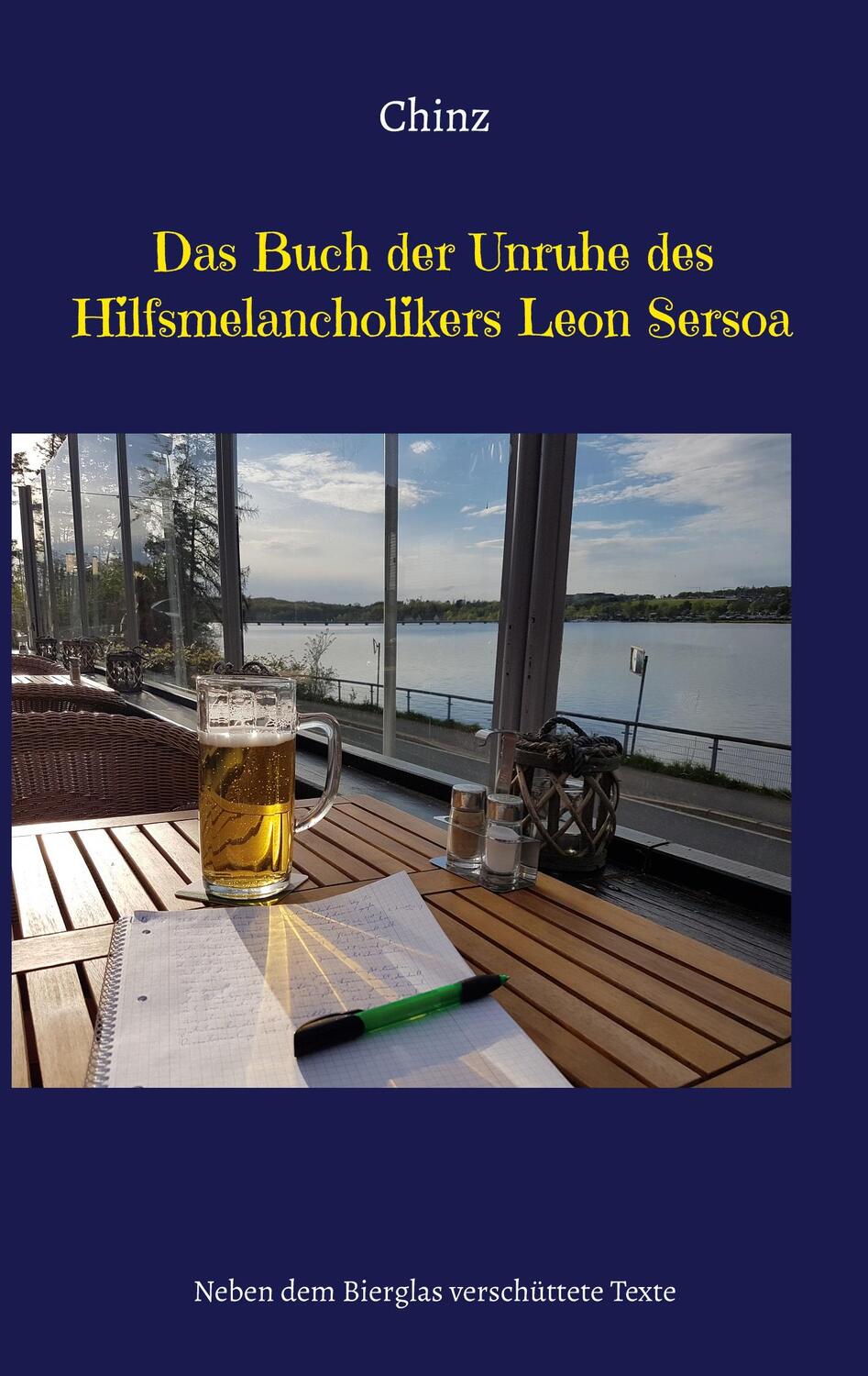 Cover: 9783750414129 | Das Buch der Unruhe des Hilfsmelancholikers Leon Sersoa | Chinz | Buch