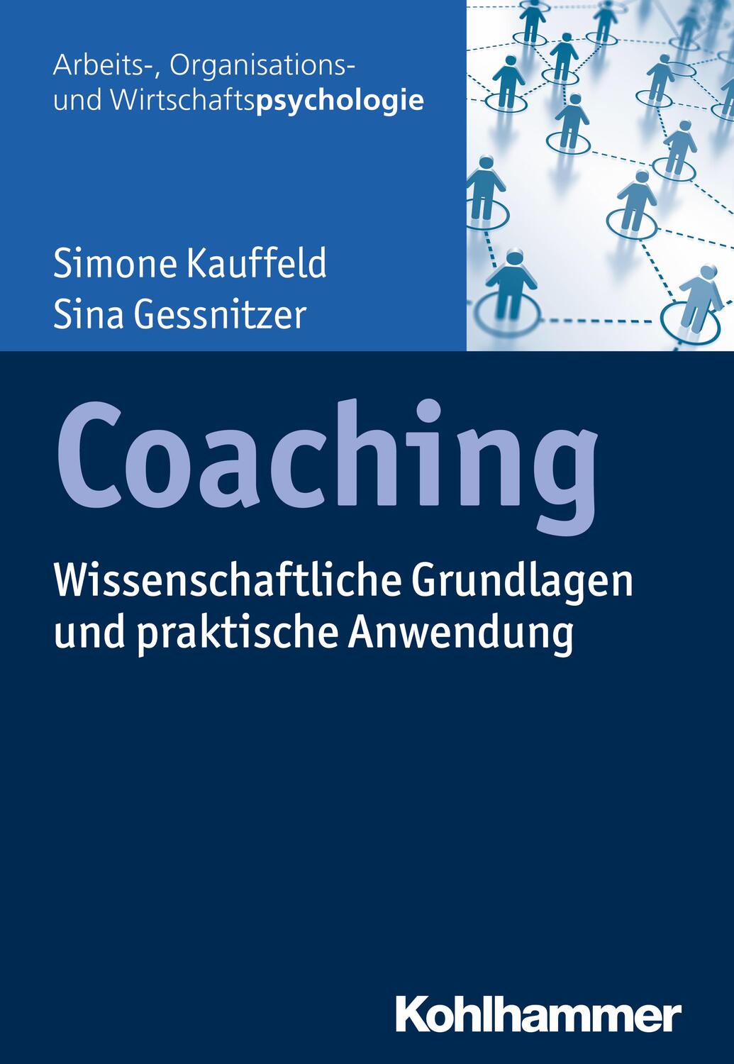 Cover: 9783170301795 | Coaching | Simone Kauffeld | Taschenbuch | 236 S. | Deutsch | 2018