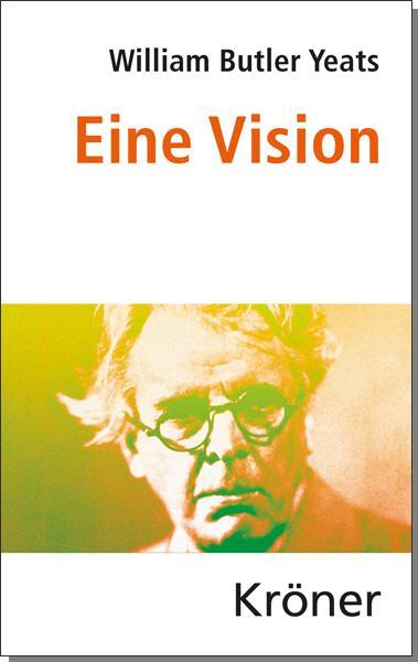 Cover: 9783520138019 | Eine Vision | William Butler Yeats | Buch | Deutsch | 2014