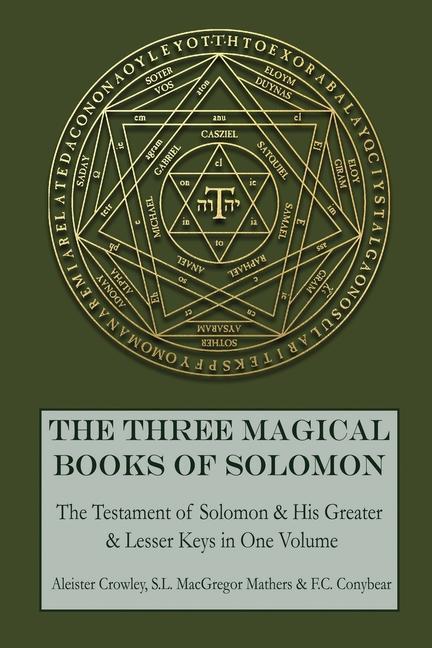 Cover: 9781946774095 | The Three Magical Books of Solomon: The Greater and Lesser Keys &amp;...