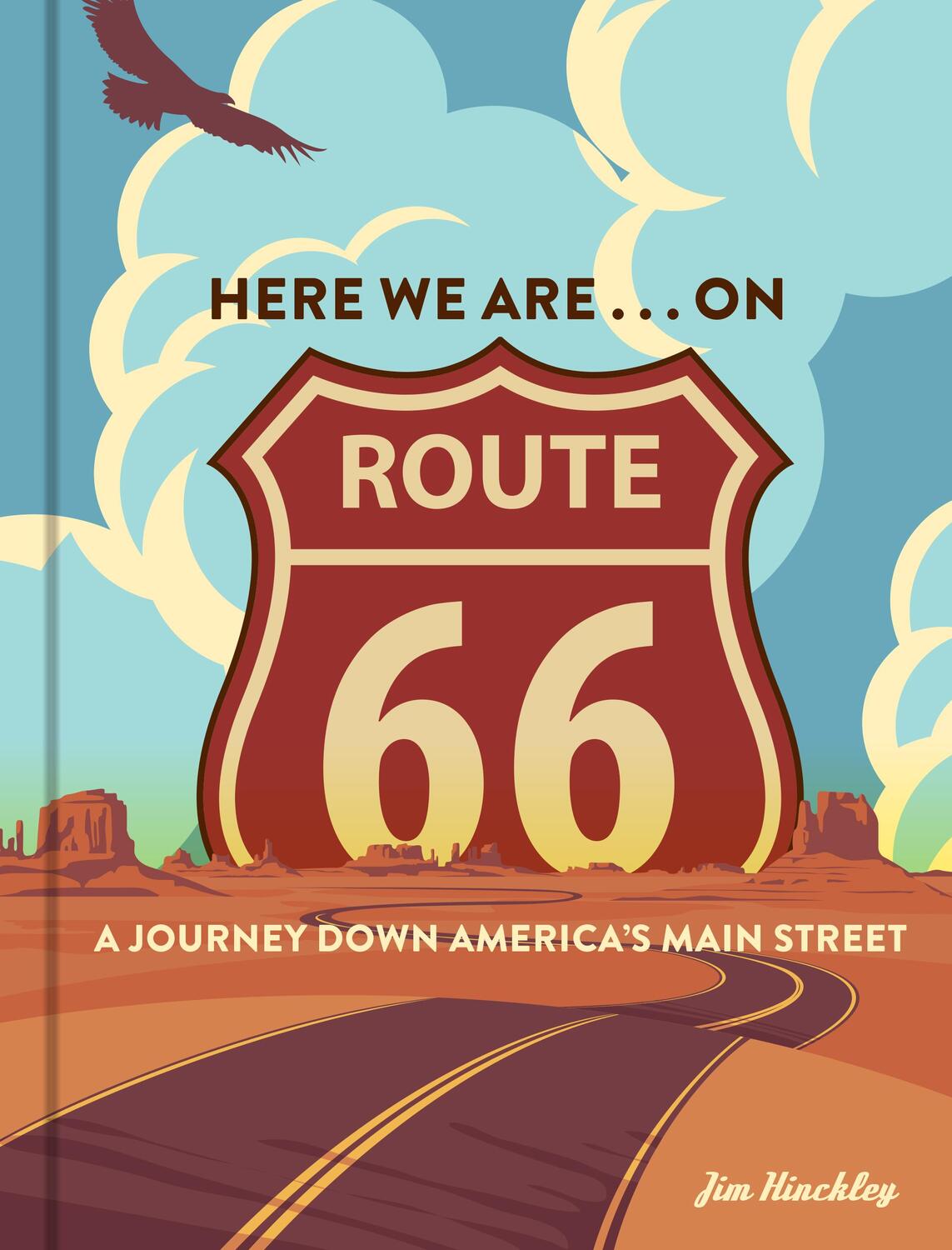 Cover: 9780760371992 | Here We Are . . . on Route 66 | A Journey Down America's Main Street