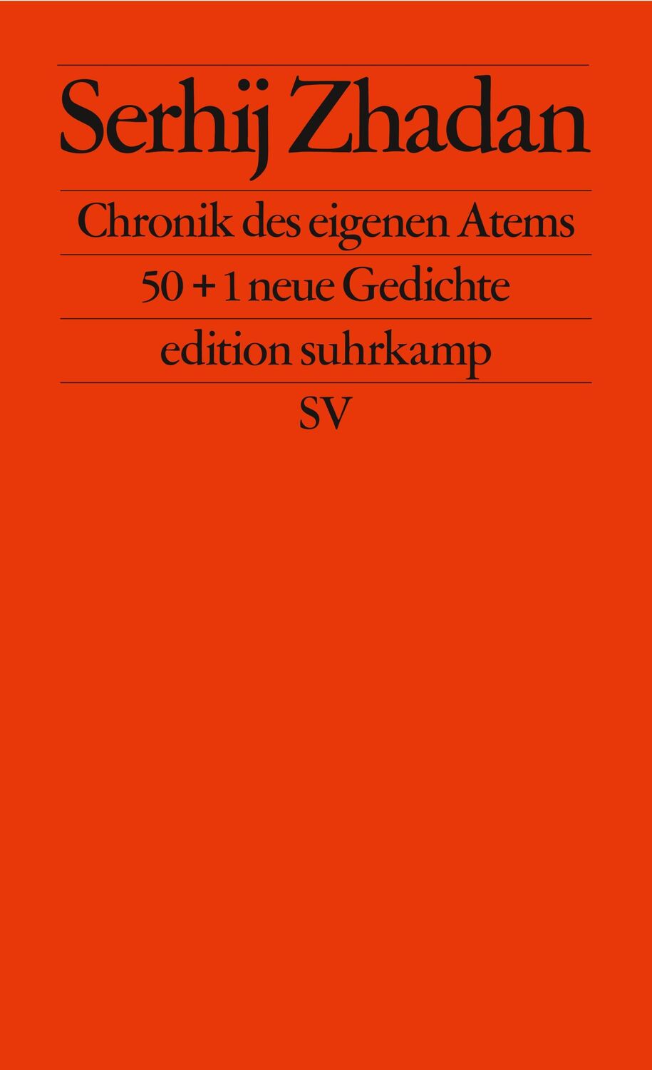 Cover: 9783518128404 | Chronik des eigenen Atems | Serhij Zhadan | Taschenbuch | 124 S.