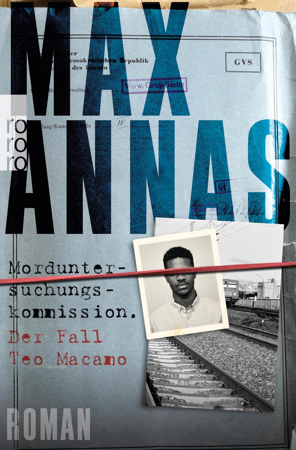 Cover: 9783499276002 | Morduntersuchungskommission: Der Fall Teo Macamo | Max Annas | Buch