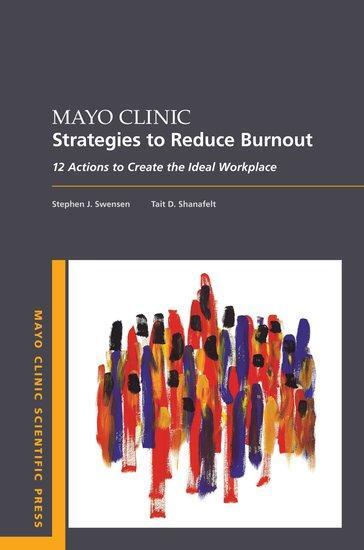 Cover: 9780190848965 | Mayo Clinic Strategies to Reduce Burnout | Stephen Swensen (u. a.)