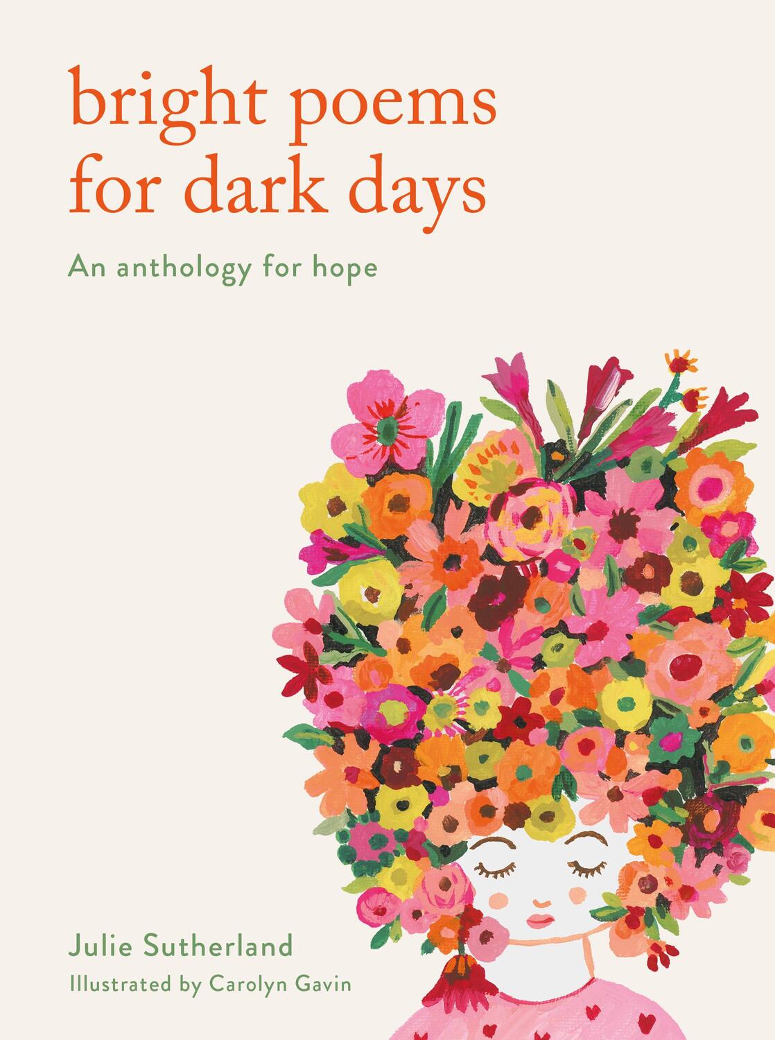 Cover: 9780711266810 | Bright Poems for Dark Days | An Anthology for Hope | Julie Sutherland