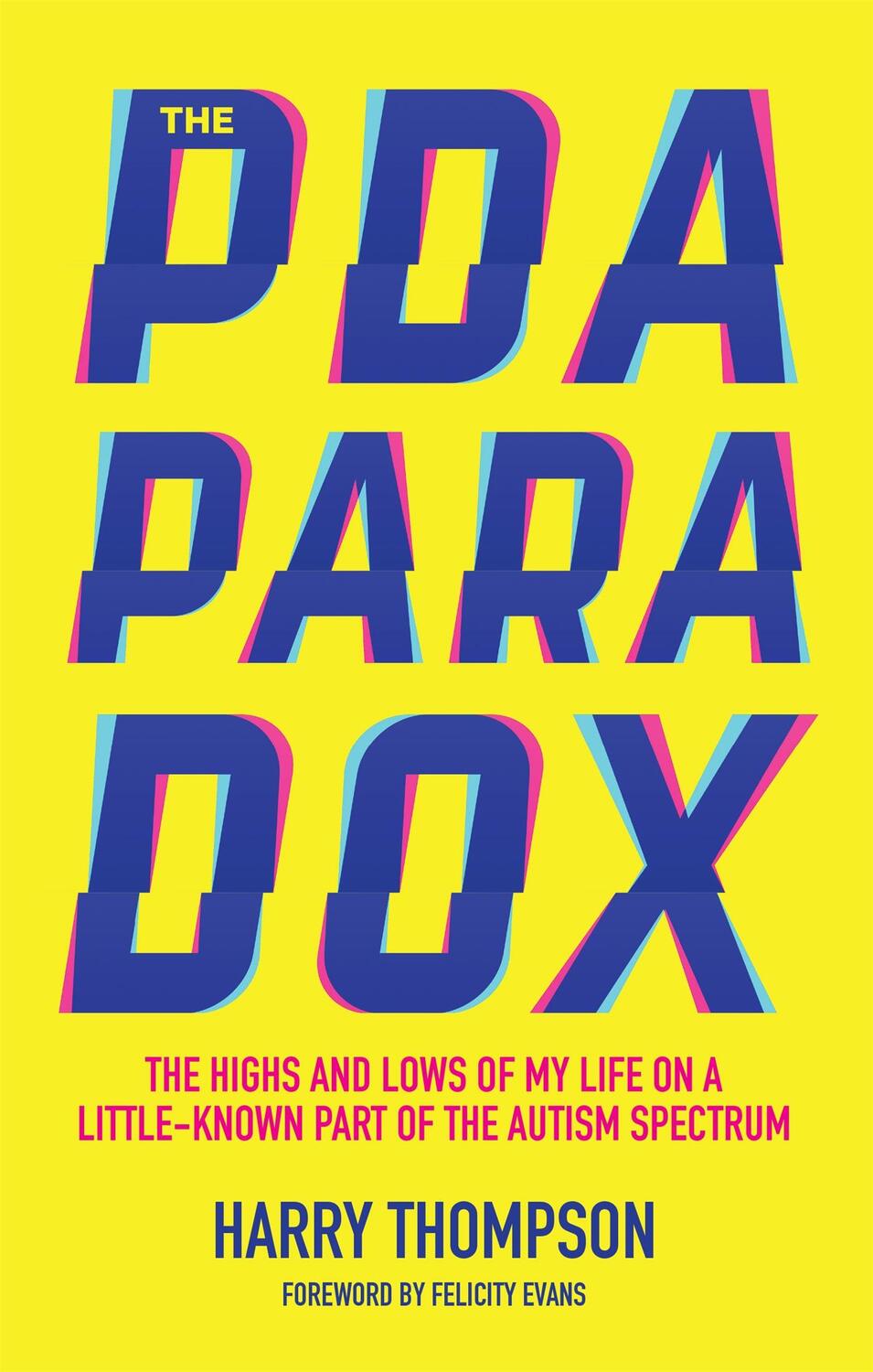 Cover: 9781785926754 | The PDA Paradox | Harry Thompson | Taschenbuch | Englisch | 2019