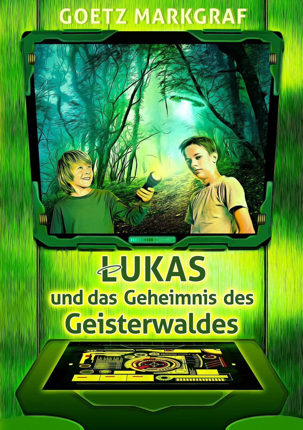 Cover: 9783746012100 | Lukas und das Geheimnis des Geisterwaldes | Goetz Markgraf | Buch