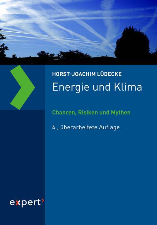 Cover: 9783816934851 | Energie und Klima | Chancen, Risiken und Mythen | Lüdecke | Buch