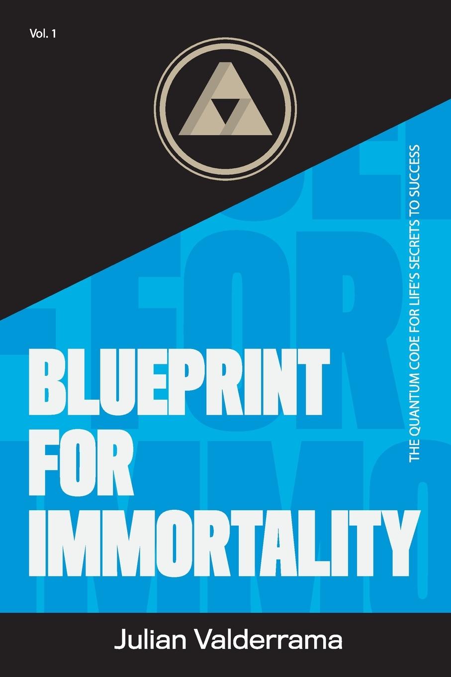 Cover: 9781524542368 | Blueprint for Immortality | Julian Valderrama | Taschenbuch | Englisch