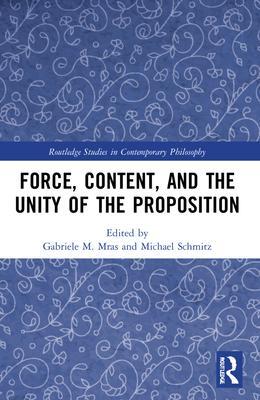 Cover: 9780367613136 | Force, Content and the Unity of the Proposition | Mras (u. a.) | Buch