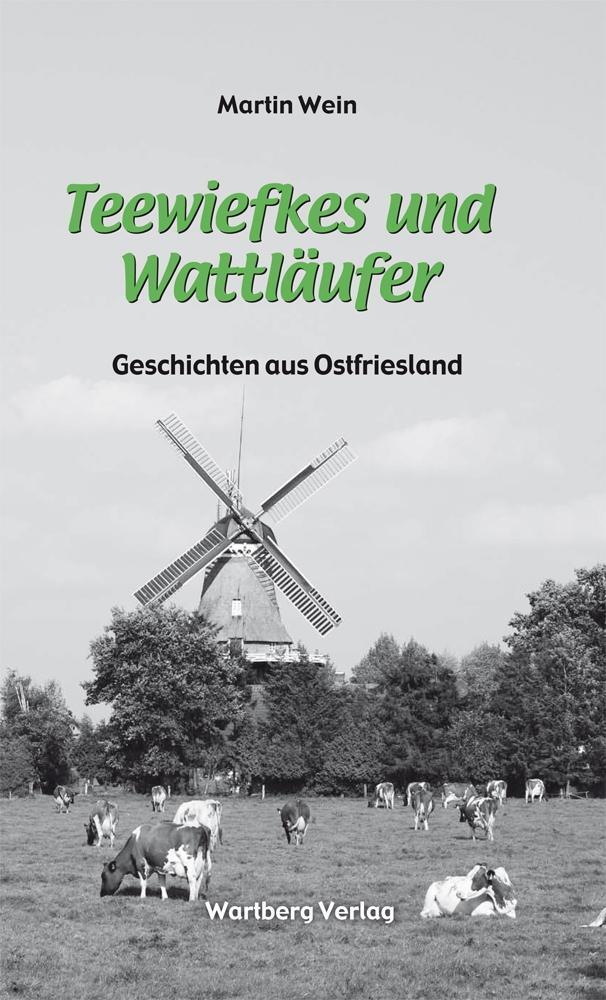 Cover: 9783831321407 | Teewiefkes und Wattläufer - Geschichten und Anekdoten aus Ostfriesland