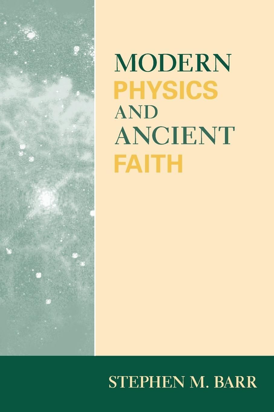 Cover: 9780268021986 | Modern Physics and Ancient Faith | Stephen M. Barr | Taschenbuch