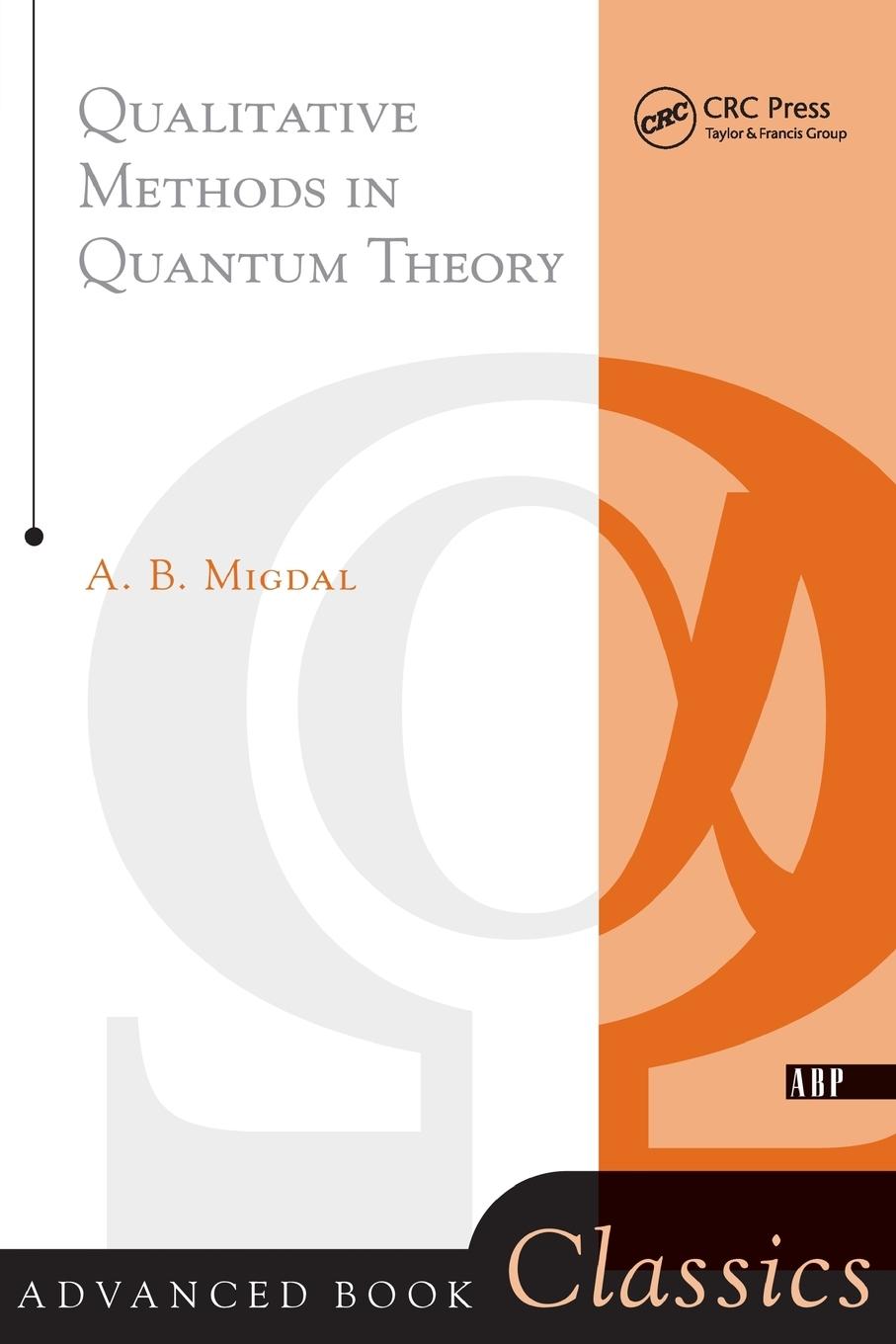 Cover: 9780738203027 | Qualitative Methods In Quantum Theory | Migdal | Taschenbuch | 2000