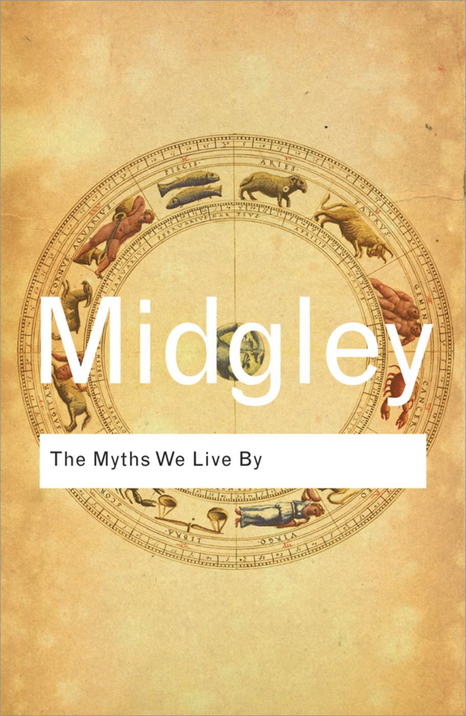 Cover: 9780415610247 | The Myths We Live By | Mary Midgley | Taschenbuch | Routledge Classics