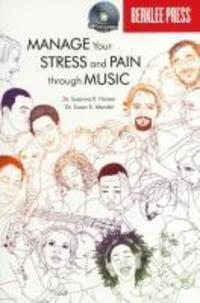 Cover: 9780876391013 | Manage Your Stress and Pain Through Music Book/Online Audio [With...