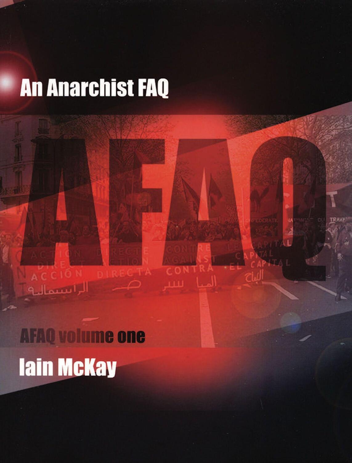 Cover: 9781902593906 | An Anarchist Faq | Volume One | Iain McKay | Taschenbuch | Englisch