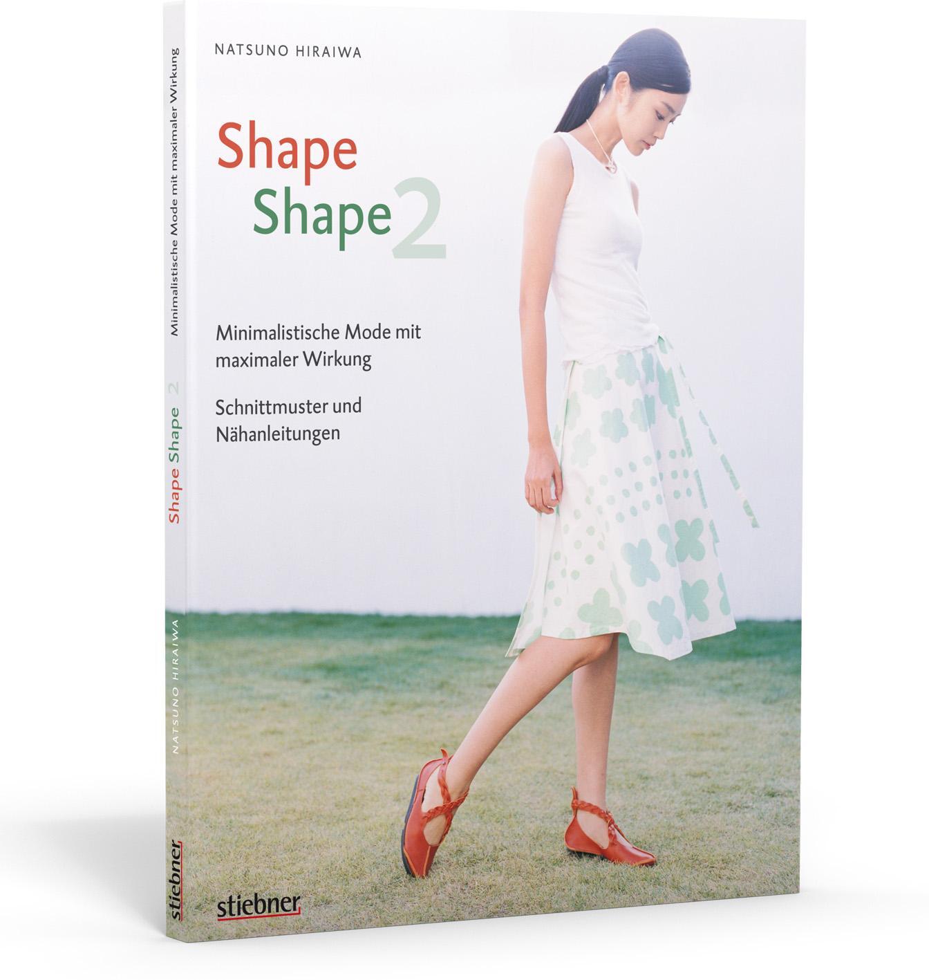 Cover: 9783830709039 | Shape Shape 2 - Minimalistische Mode mit maximaler Wirkung -...