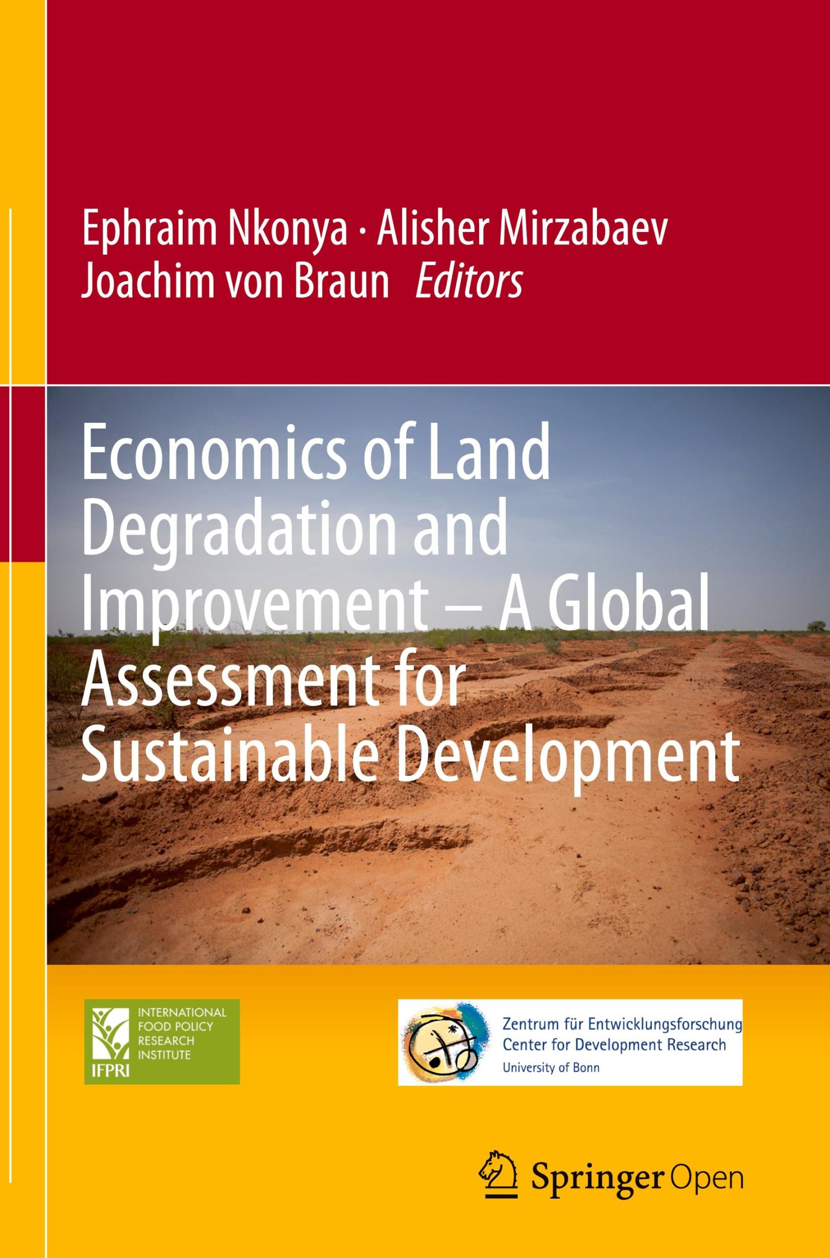 Cover: 9783319191676 | Economics of Land Degradation and Improvement ¿ A Global Assessment...