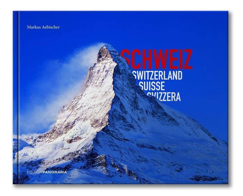 Cover: 9783898235624 | Schweiz Panorama | Markus Aebischer | Buch | 314 S. | Englisch | 2017