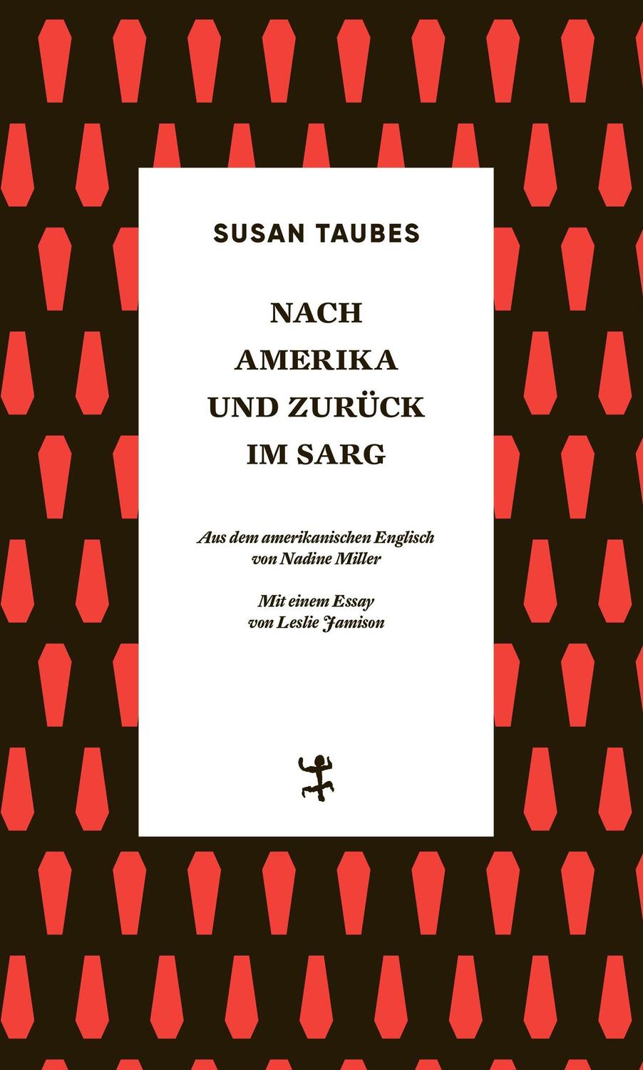 Cover: 9783751800471 | Nach Amerika und zurück im Sarg | Roman | Susan Taubes | Buch | 2021
