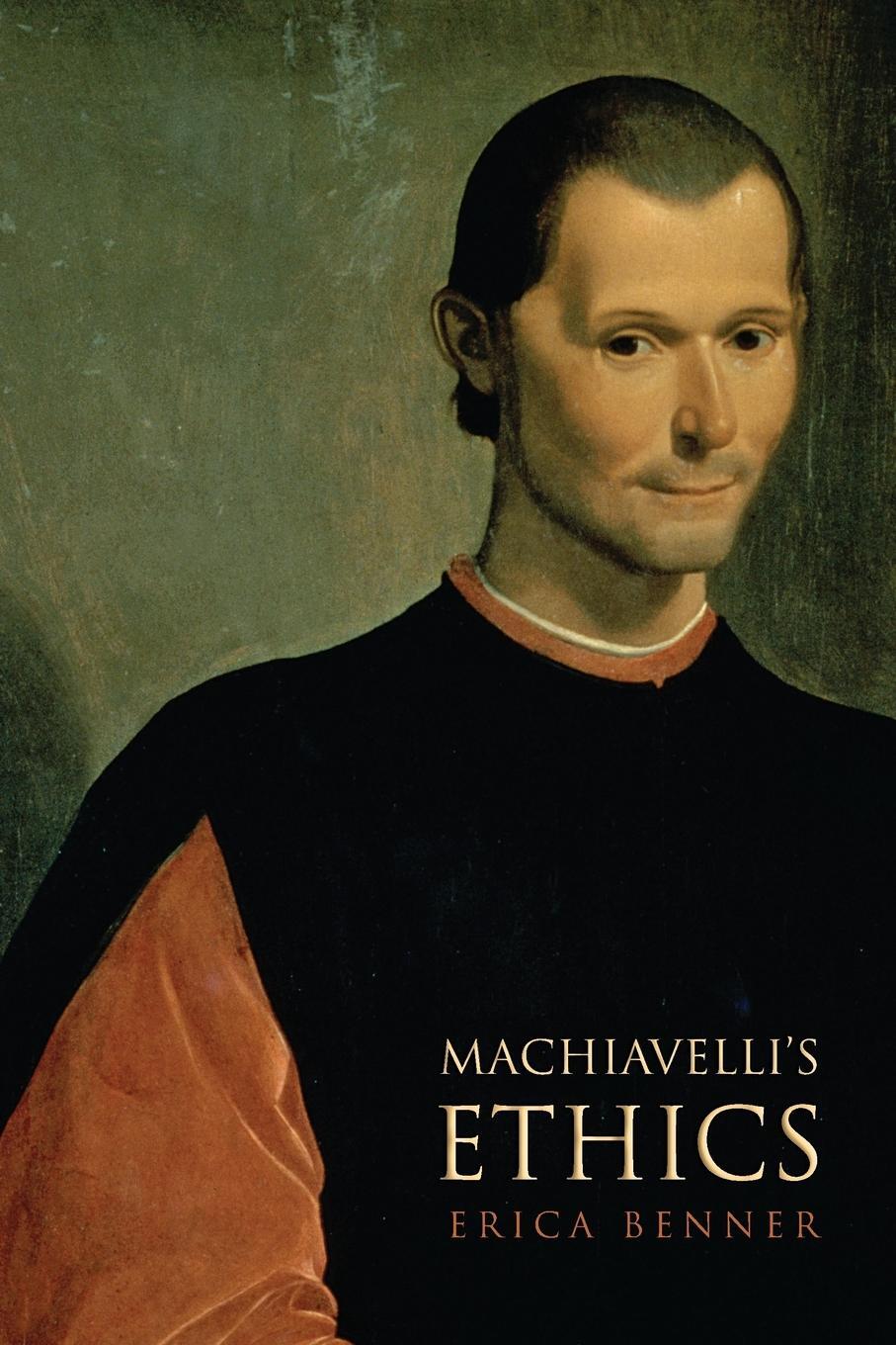 Cover: 9780691141770 | Machiavelli's Ethics | Erica Benner | Taschenbuch | Paperback | 2009