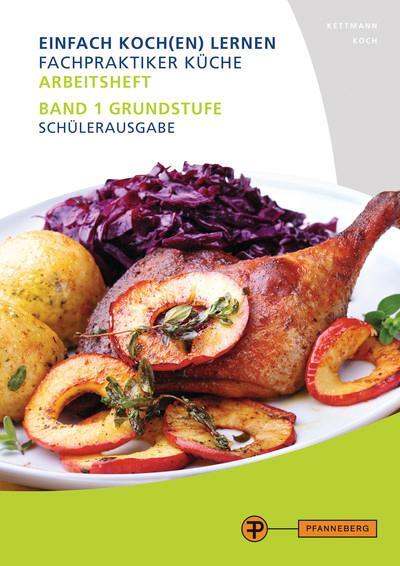 Cover: 9783805708470 | Arbeitsheft Fachpraktiker Küche - Band 1 | Grundstufe | Taschenbuch