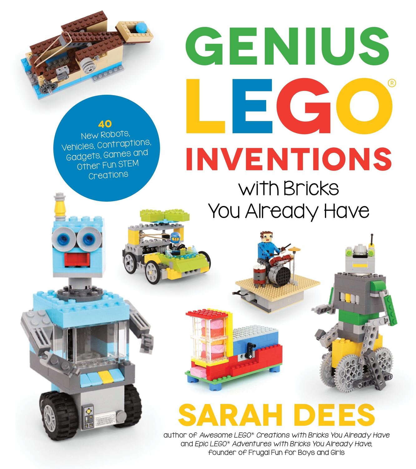 Autor: 9781624146787 | Genius Lego Inventions with Bricks You Already Have: 40+ New...