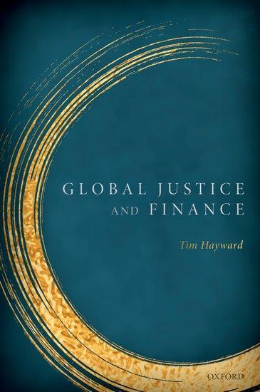 Cover: 9780192862754 | Global Justice &amp; Finance | Tim Hayward | Taschenbuch | Englisch | 2022