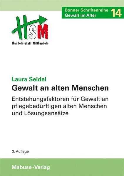 Cover: 9783938304945 | Gewalt an alten Menschen | Laura Seidel | Taschenbuch | 116 S. | 2016