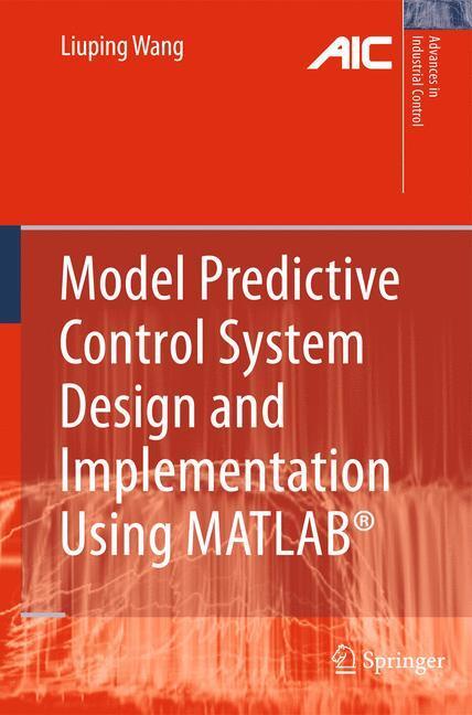 Cover: 9781848823303 | Model Predictive Control System Design and Implementation Using...