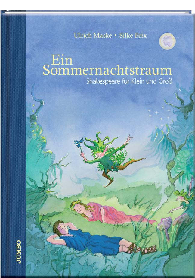 Cover: 9783833732423 | Ein Sommernachtstraum. Shakespeare für Klein und Groß | Ulrich Maske