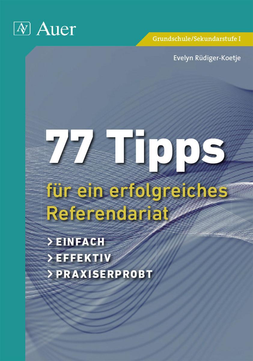 Cover: 9783403073093 | 77 Tipps für ein erfolgreiches Referendariat | Evelyn Rüdiger-Koetje