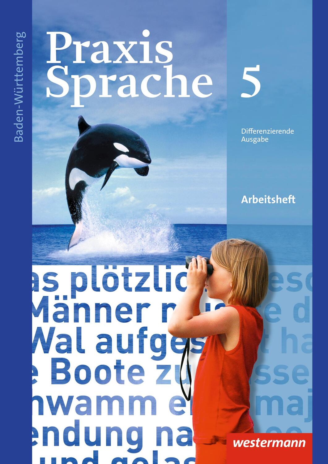 Cover: 9783141230970 | Praxis Sprache 5. Arbeitsheft. Baden-Württemberg | Ausgabe 2015 | 2014