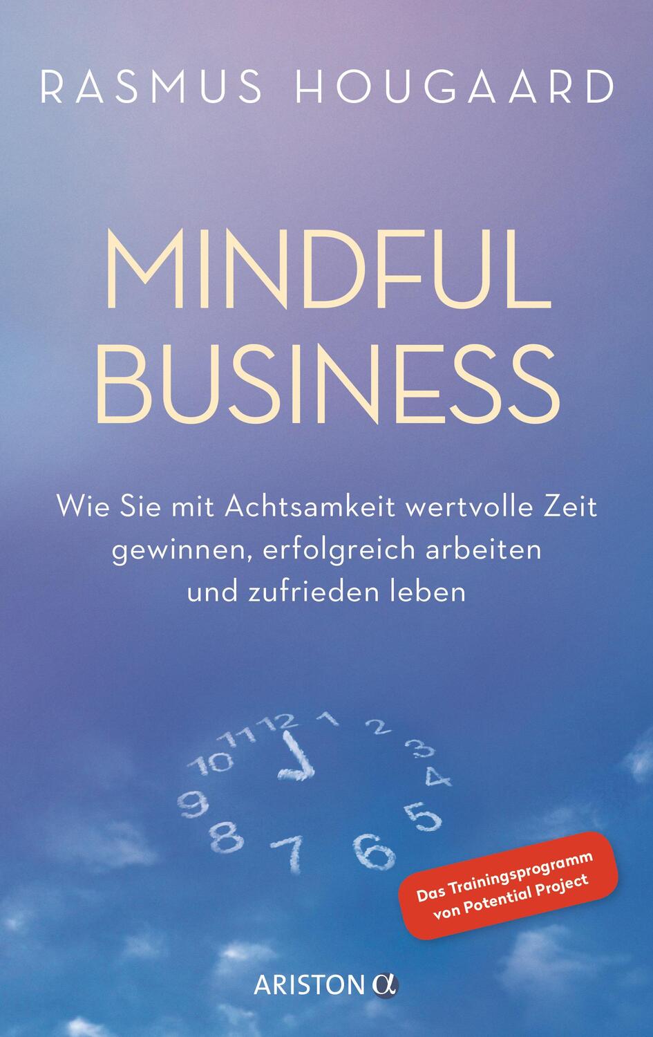 Cover: 9783424201949 | Mindful Business | Rasmus Hougaard (u. a.) | Buch | Deutsch | 2018