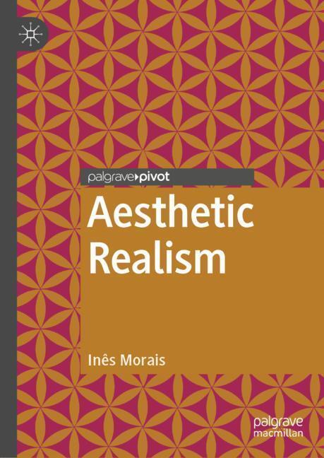 Cover: 9783030201265 | Aesthetic Realism | Inês Morais | Buch | HC runder Rücken kaschiert