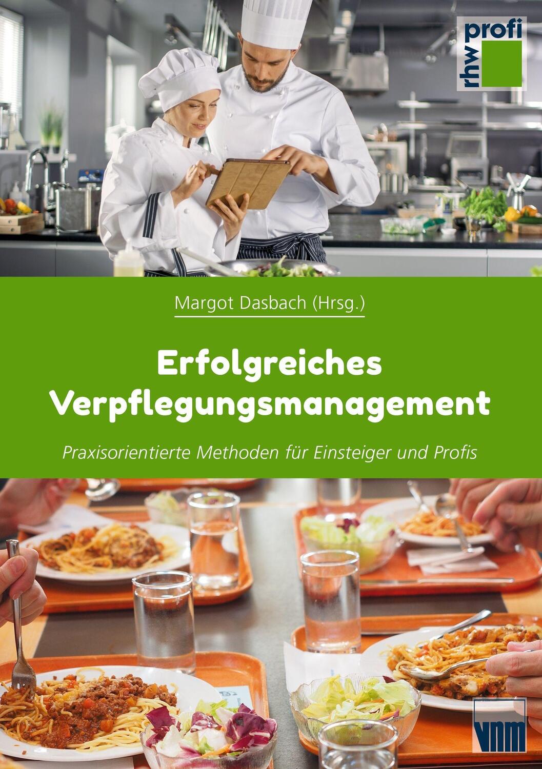 Cover: 9783954090587 | Erfolgreiches Verpflegungsmanagement | Margot Dasbach | Taschenbuch