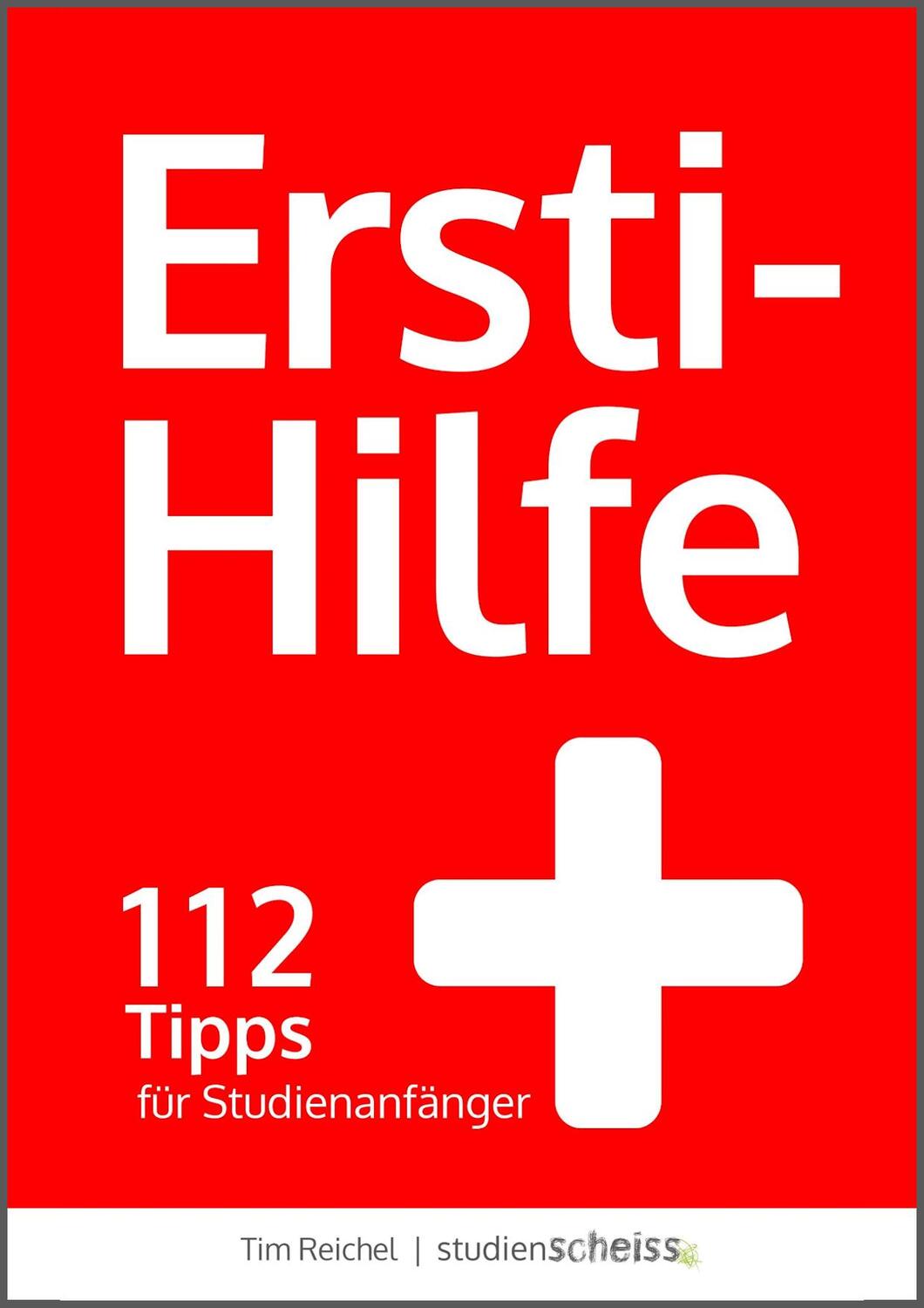 Cover: 9783946943174 | Ersti-Hilfe | Tim Reichel | Taschenbuch | Deutsch | 2018