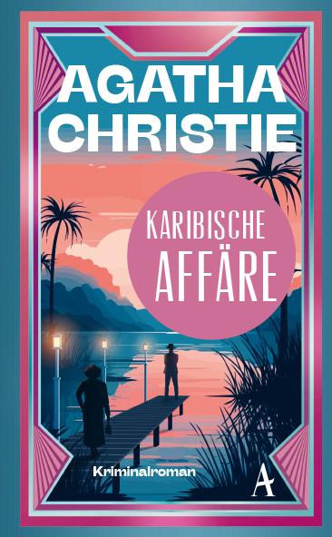 Cover: 9783455019926 | Karibische Affäre | Ein Fall für Miss Marple | Agatha Christie | Buch