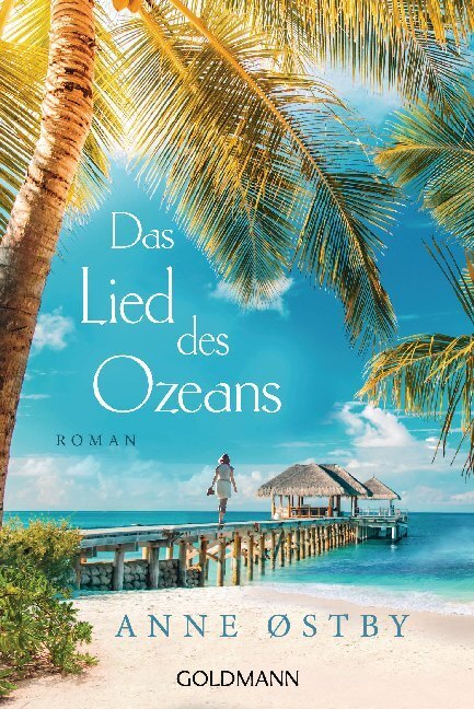 Cover: 9783442490769 | Das Lied des Ozeans | Roman | Anne Østby | Taschenbuch | 464 S. | 2021