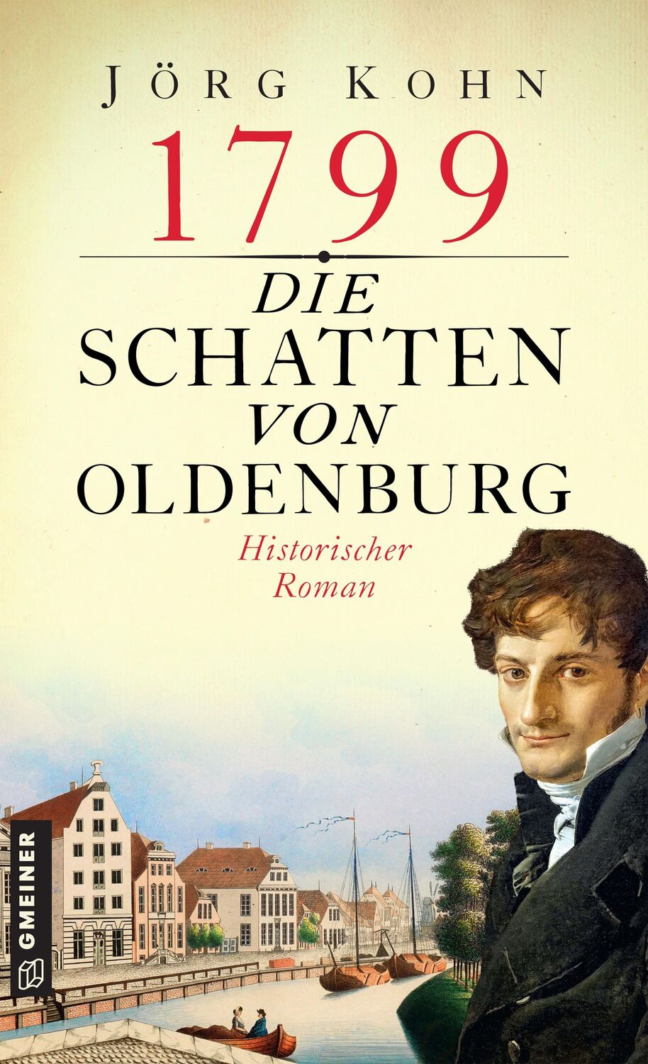 Cover: 9783839202241 | 1799 - Die Schatten von Oldenburg | Historischer Roman | Jörg Kohn