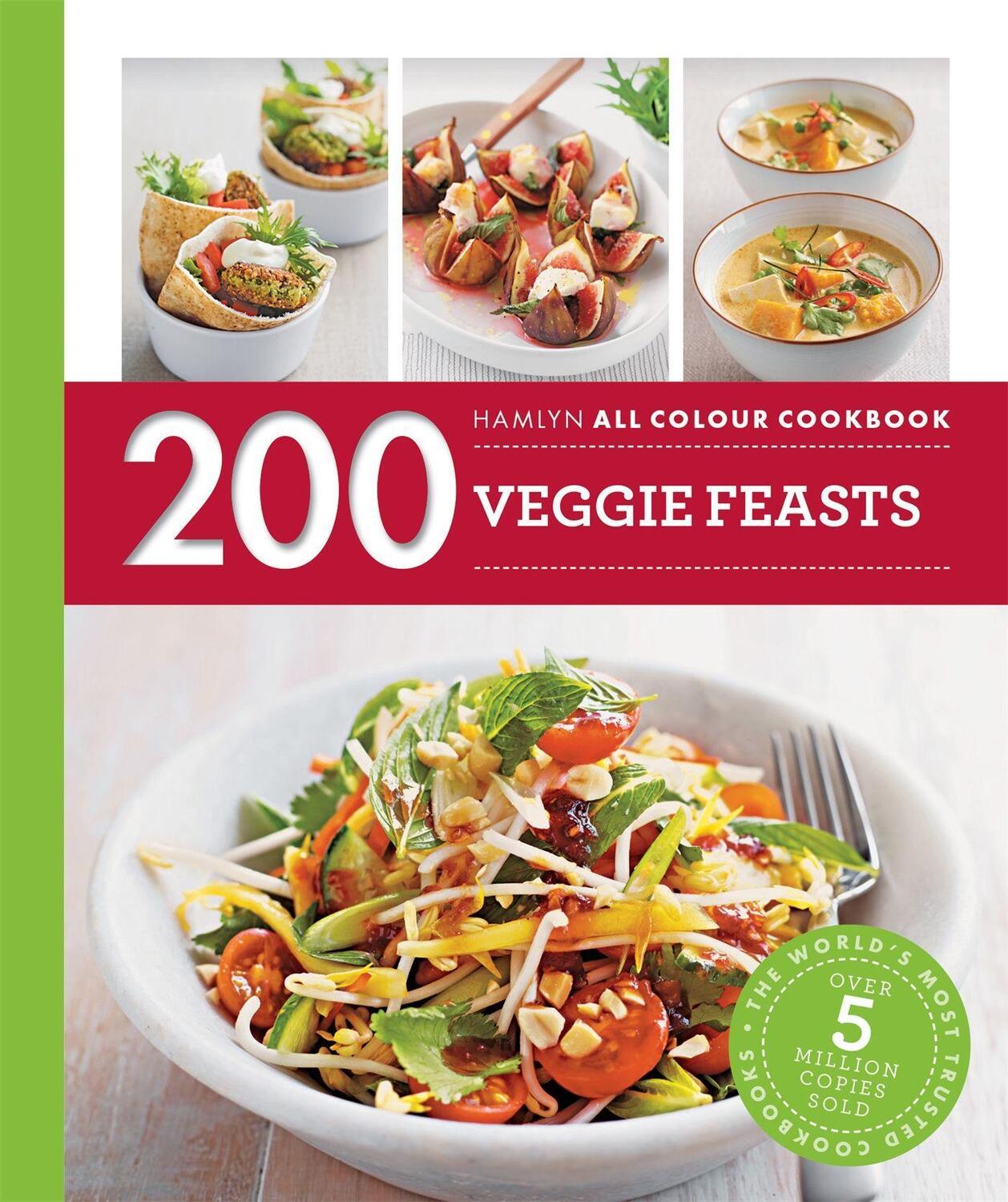 Cover: 9780600633372 | Hamlyn All Colour Cookery: 200 Veggie Feasts | Louise Pickford | Buch