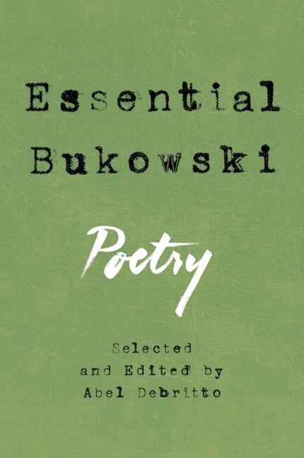 Cover: 9780062565327 | Essential Bukowski: Poetry | Charles Bukowski | Taschenbuch | Englisch