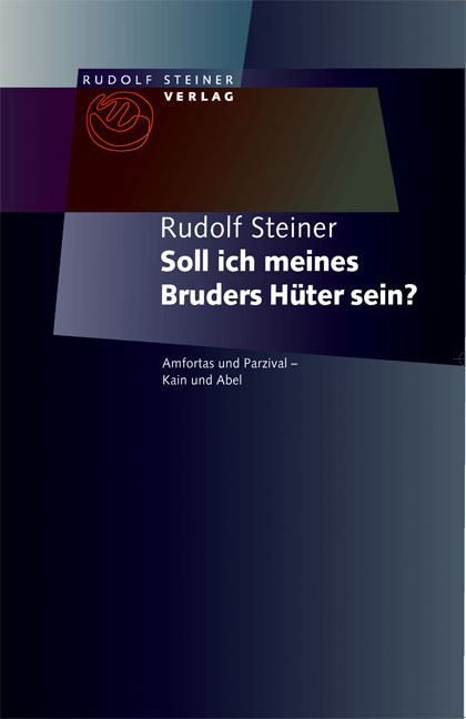 Cover: 9783727452727 | Soll ich meines Bruders Hüter sein? | Rudolf Steiner | Taschenbuch
