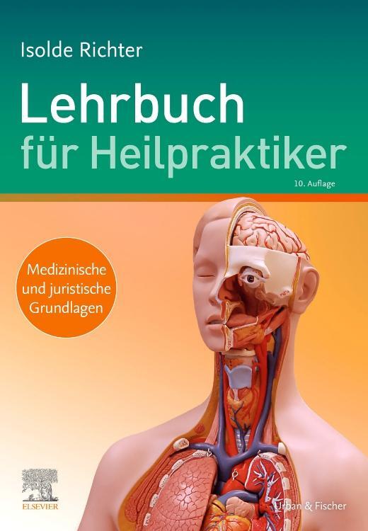 Cover: 9783437556975 | Lehrbuch für Heilpraktiker | Medizinische und juristische Grundlagen