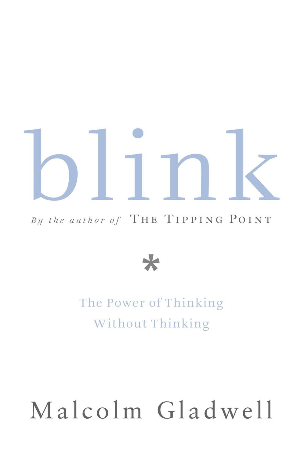 Cover: 9780316172325 | Blink: The Power of Thinking Without Thinking | Malcolm Gladwell