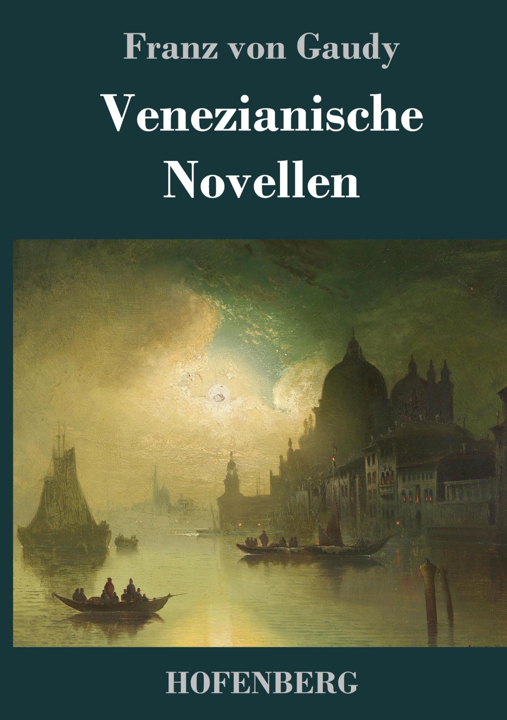 Cover: 9783743728554 | Venezianische Novellen | Franz Von Gaudy | Buch | 196 S. | Deutsch