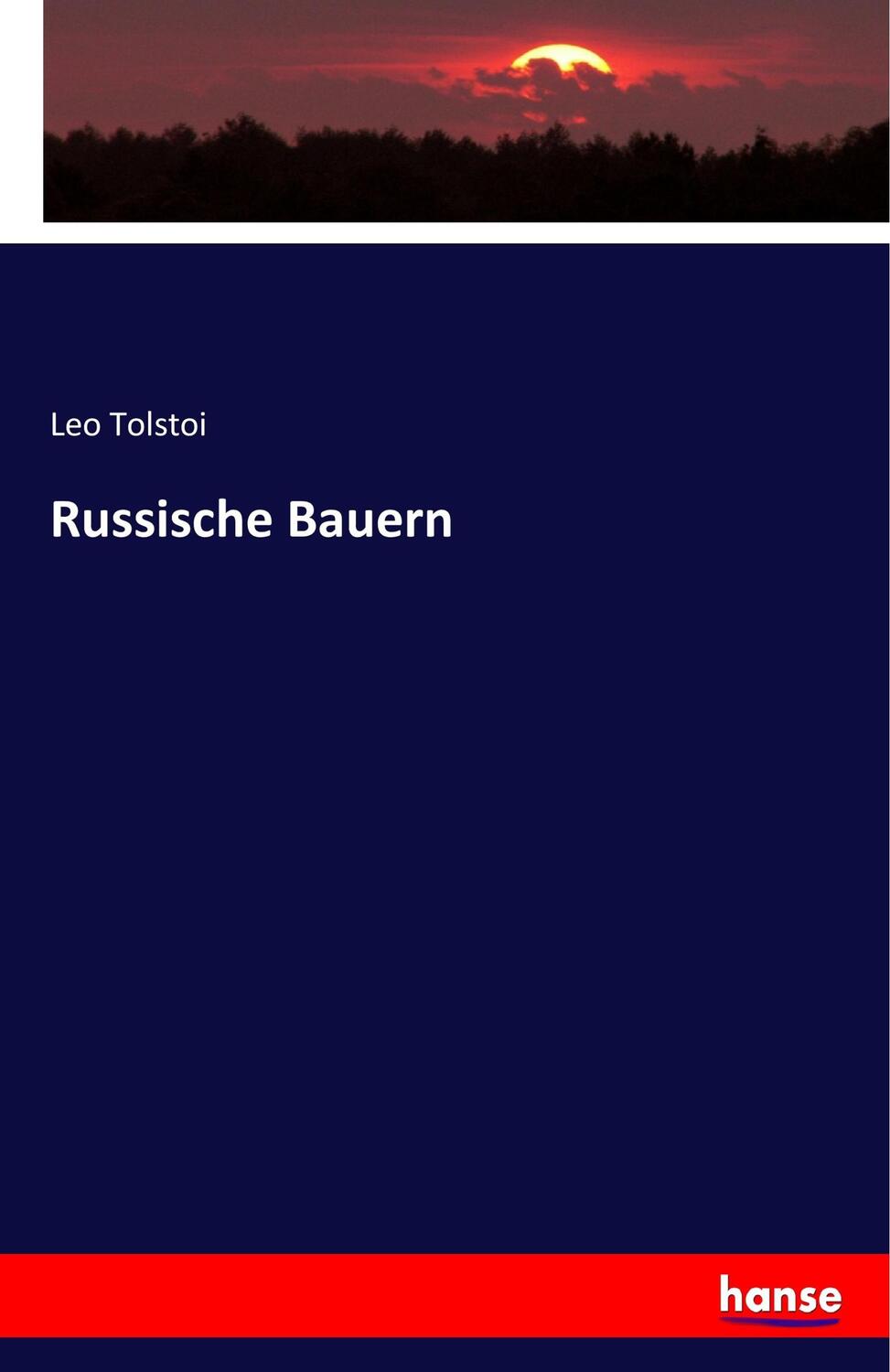 Cover: 9783743440234 | Russische Bauern | Leo Tolstoi | Taschenbuch | Paperback | 136 S.