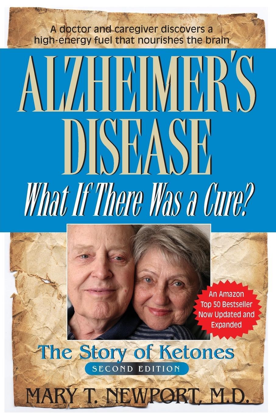 Cover: 9781591203193 | Alzheimer's Disease | What If There Was a Cure? : The Story of Ketones