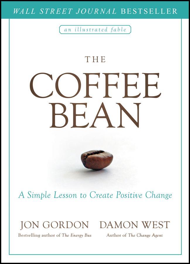 Cover: 9781119430278 | The Coffee Bean | A Simple Lesson to Create Positive Change | Buch